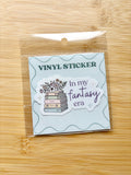 In My Fantasy Era Sticker