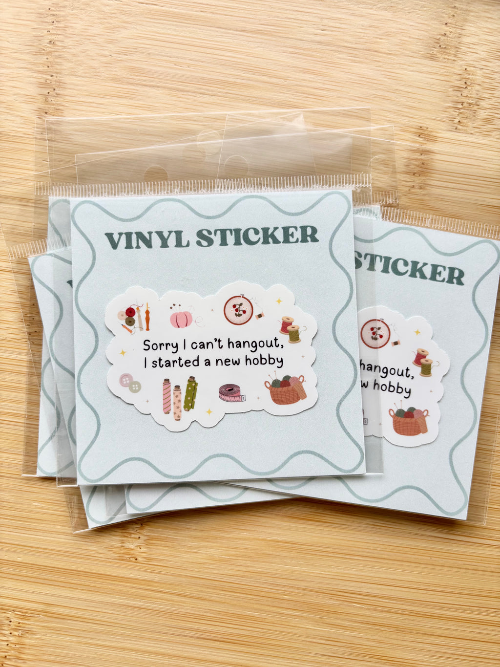 Sorry I can't hangout, I started a new hobby Sticker