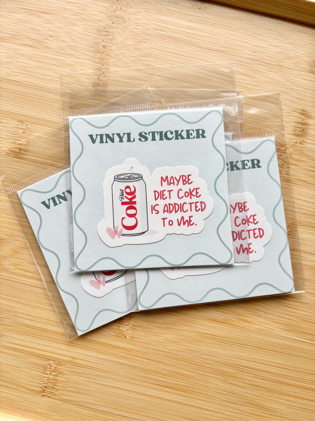 Maybe Diet Coke Is Addicted To Me Sticker