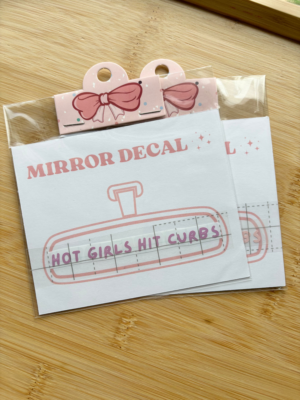 Hot Girls Hit Curbs Mirror Decal