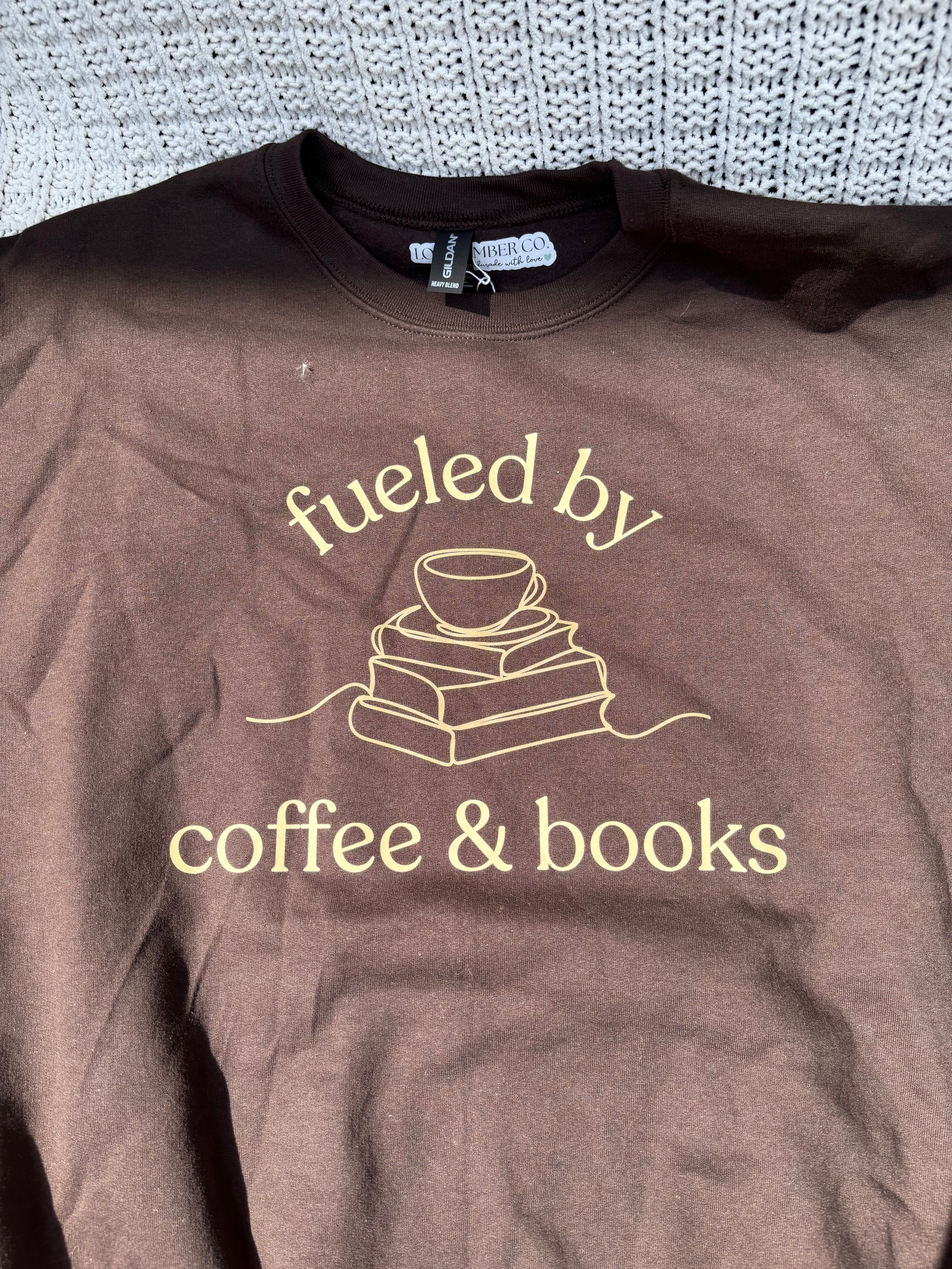 Fueled by Coffee and Books Sweatshirt